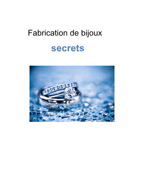 Les secrets pour fabriquer des bijoux