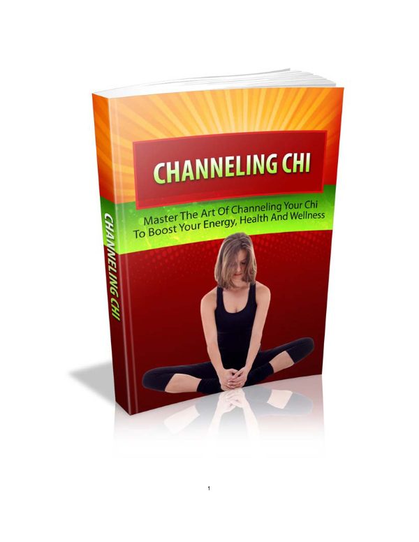 Channeling - Canaliser Votre Chi