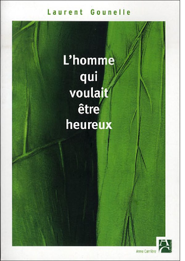 L homme aui voulais etre heureux