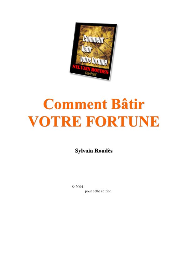 Comment batir sa fortune