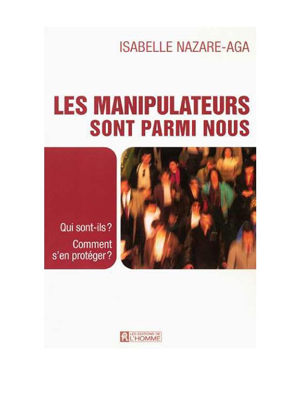 Les manipulateurs son parmir nous