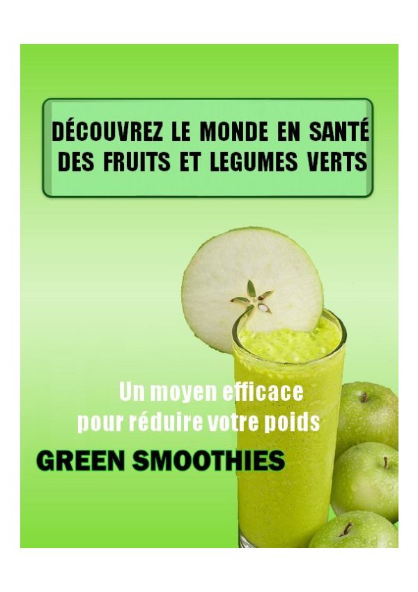Découvrez le monde en santé des fruits et légumes verts