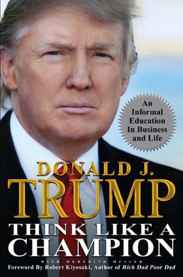 Donald Trump Think like a champion